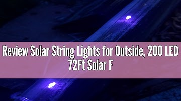 Review Solar String Lights for Outside, 200 LED 72Ft Solar Fairy Lights for Outside Waterproof with