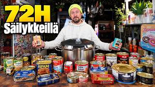 ELIN 72H SÄILYKERUOILLA - Mitä Tapahtui!? 🥫