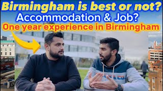 Birmingham City is best or not for international students?|Accommodation|Job opportunities|pay rate?