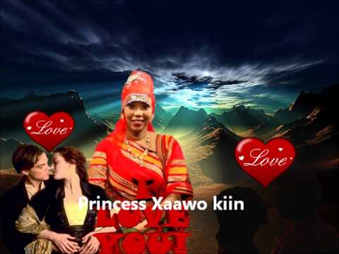 Princess xaawo kiin iyo heestii ha iga roorin