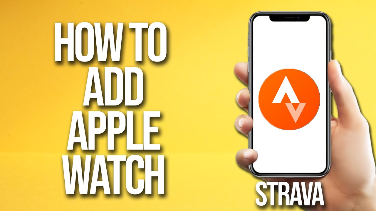 How To Add Apple Watch Strava Tutorial YouTube