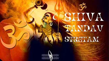 Shiva Tandav Strotam - POWERFUL MANTRA - Om Namah Shivaya