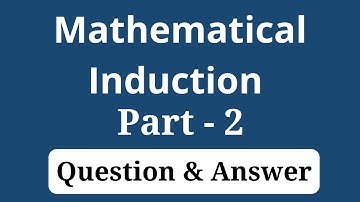 How to use Mathematical Induction to prove a statement? || Q & A Part 1