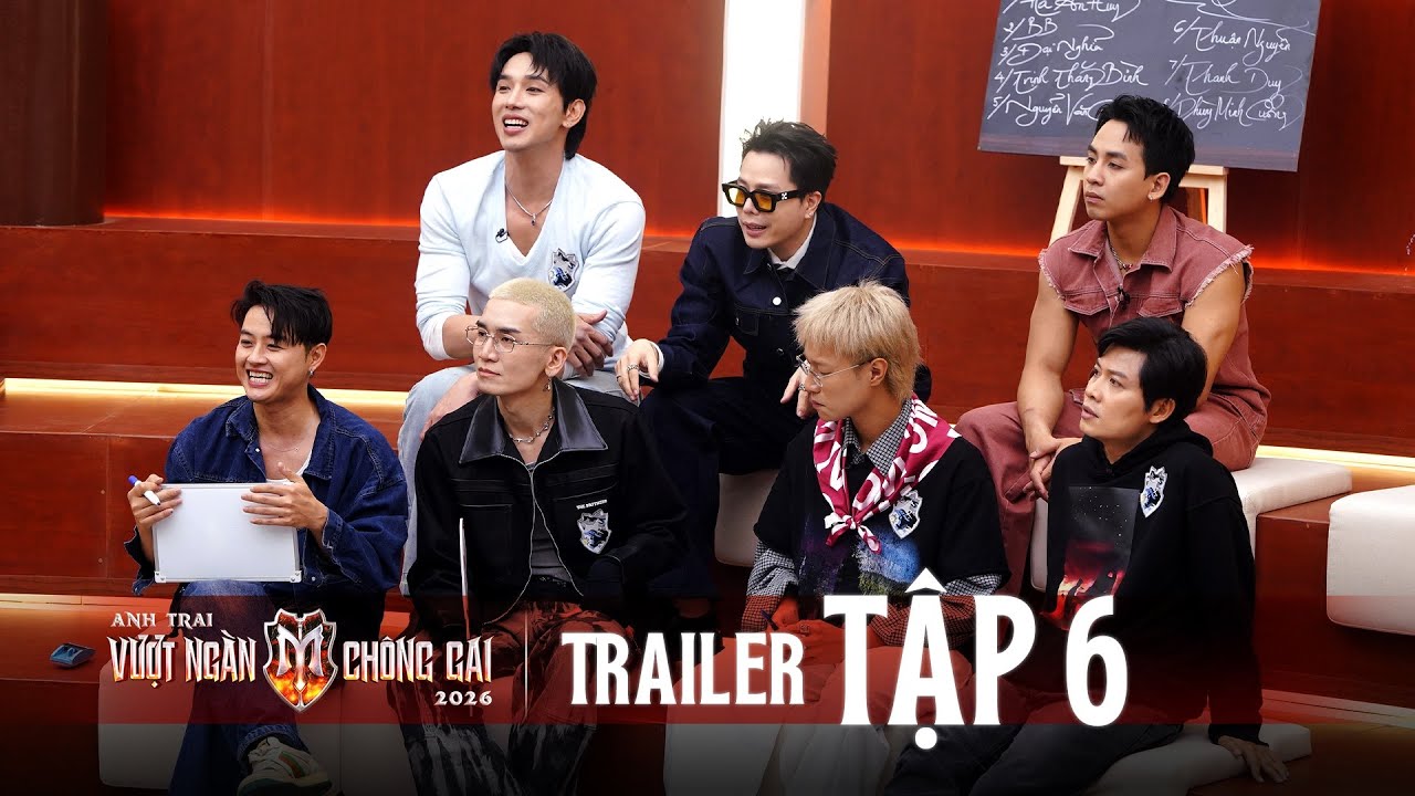 OFFICIAL TRAILER – ANH TRAI VƯỢT NGÀN CHÔNG GAI 2026 [TẬP 6] | BÍ MẬT SẼ ĐƯỢC BẬT MÍ Ở CÔNG DIỄN 2