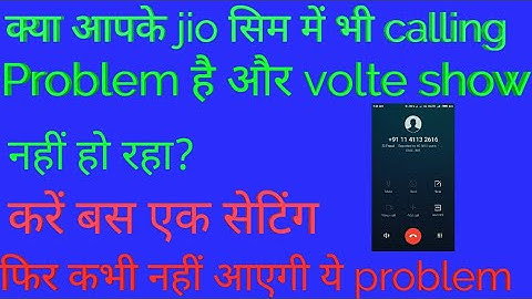 How to solve jio calling problem or volte issue in any phone.