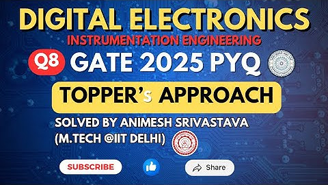 Q8:- Digital Electronics || Gate PYQ 2025 || IIT  ROORKEE IN || GATE  Spellbook Expecto PYQs