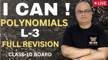 I CAN  I Polynomials, Class 10  I L-3 I CBSE-2023 Board I