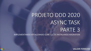 (Parte 3) DDD domain driven design 2020. Atualizando .NET Core para 3.1.5 e instalando Migration