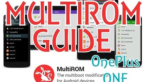 MultiROM TUTORIAL | How-to Use on [OPO] Hrishi21007™