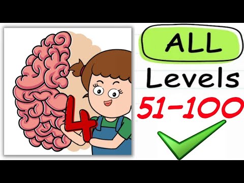 Brain Test 4 - All Levels 51-100 Answers/All Levels Hints/All Levels Guide/All Levels Solutions