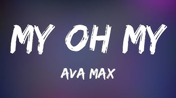Thumbnail of Ava Max - My Oh My (Lyrics)