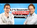 0,7 % Steuersatz? Mit der Immobilien Holding massiv Steuer sparen!