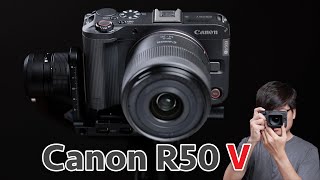 Vlog 創作者入門的一時之選！Canon EOS R50 V 值得買嗎？4K UHD【#FurchLab攝影實驗室】