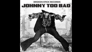 Johnny Too Bad Riddim Mix (Full) Richie Spice, Ras Shiroh, Sugar Roy, Turbulence  x Drop Di Riddim