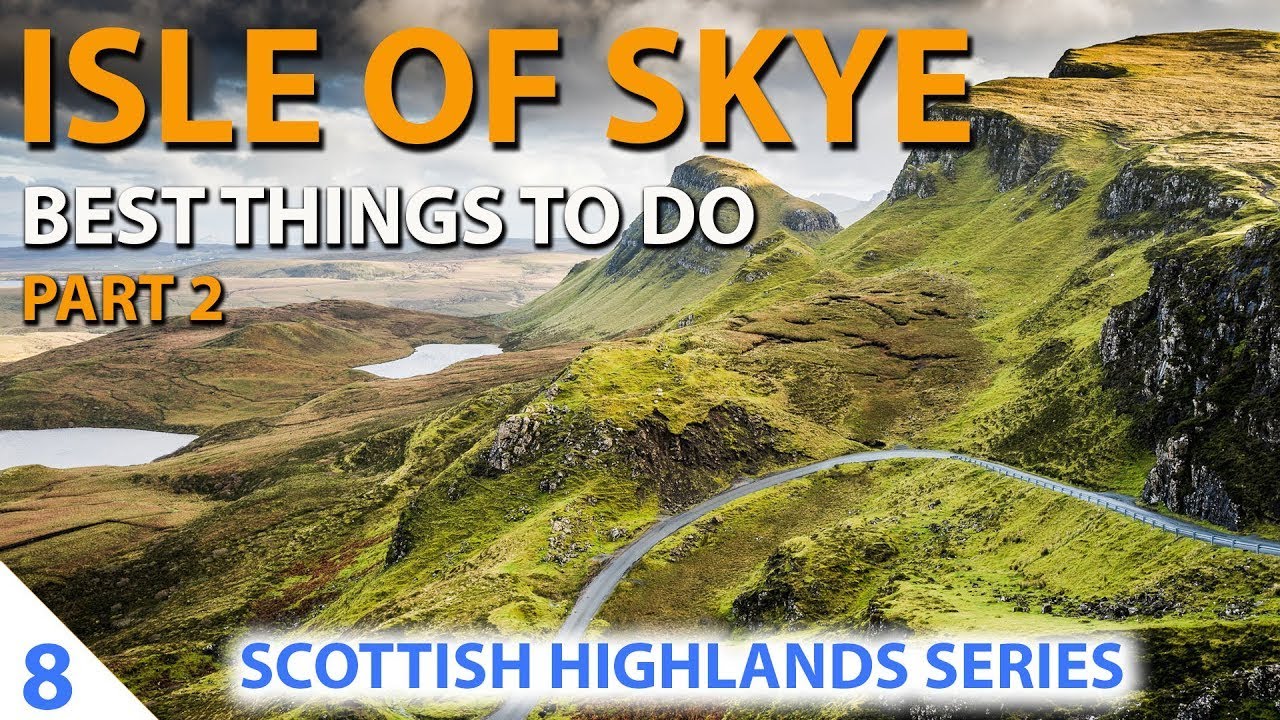 THE TOP 15 Things To Do in The Scottish Highlands