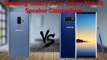 Samsung Galaxy S9 vs Galaxy Note 8 Speaker Comparison - YouTube Tech Guy