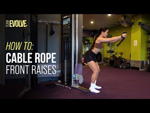 Standing Cable Rope Front Raise Tutorial | Team Evolve