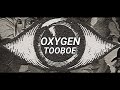 TOOBOE - oxygen 【 Romaji Lyrics 】