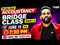 Plus One | Accountancy | Bridge Class Part 2 | Exam Winner