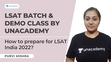 How to prepare for LSAT India 2022? | LSAT Batch & Demo Class by Unacademy | Purvi Mishra