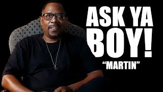 Martin Lawrence | Ask Ya Boy! "Martin"