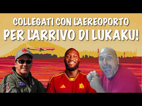 COLLEGATI CON L&#39;AEREOPORTO PER L&#39;ARRIVO DI LUKAKU!