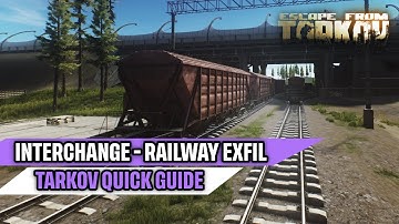 Interchange - Railway Exfil Location PMC & Scav Escape From Tarkov Quick Guide