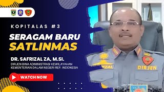 SERAGAM BARU SATLINMAS | Dr. SAFRIZAL ZA, M.Si