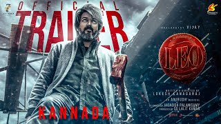 LEO - Official Trailer (Kannada) | Thalapathy Vijay | Lokesh Kanagaraj | Anirudh Ravichander