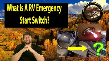 What Is A RV Emergency Start Switch?