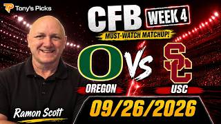 Oregon vs USC 9/26/26 College Football Week 4 Pick Today