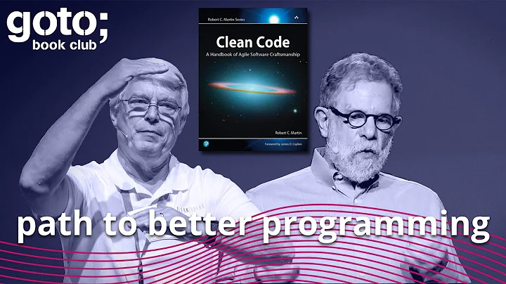 A Path to Better Programming  Robert "Uncle Bob" Martin & Allen Holub  GOTO 2021