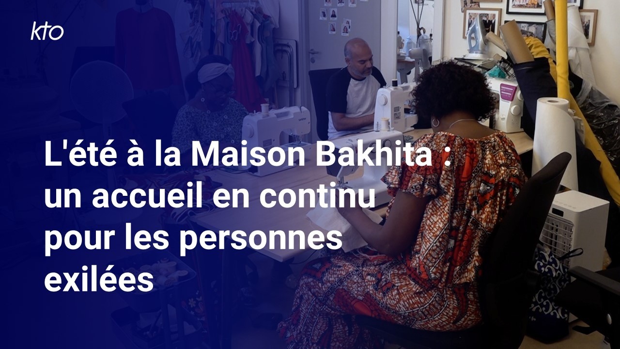 L'été à la Maison Bakhita : un accueil en continu pour les personnes exilées