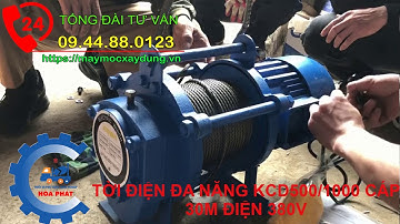 Hướng dẫn đấu điện tời điện đa năng 500kg KCD500-1000 Cáp 30m điện 380V