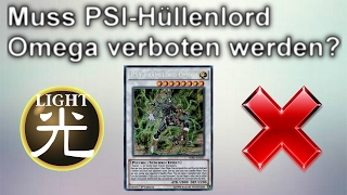 Yu-Gi-Oh! | Wird PSI-Hüllenlord Omega verboten?