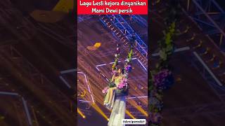 The Song Lesti Kejora Is Sung By Mami Dewi Persik lestikejora rizkybillar leslar lestibillar