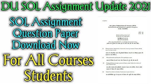 SOL Assignment Question Paper 2021 Download Now! SOL 4th Semester Assignment Question Paper Download