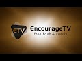 Subscribe to EncourageTV to Watch all the best Family Movies for FREE