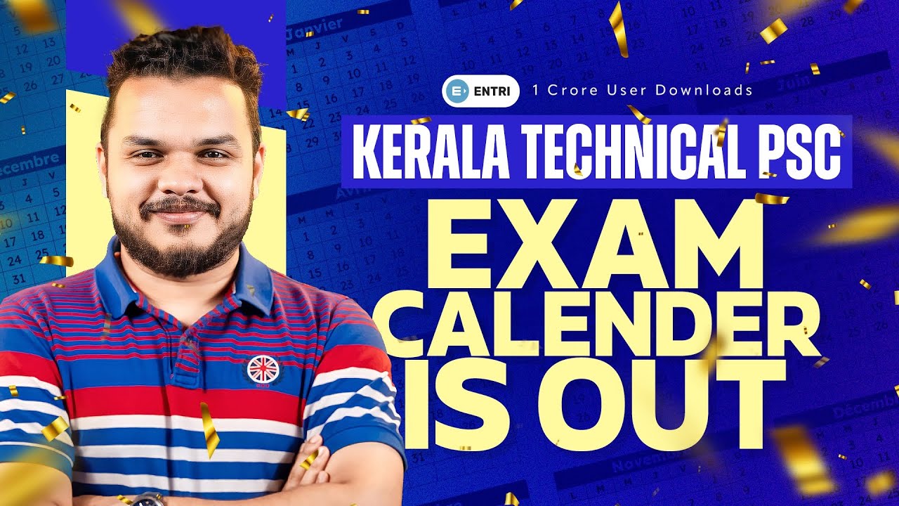 KERALA TECHNICAL PSC EXAM CALENDER IS OUT