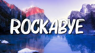 Clean Bandit - Rockabye (Lyrics) Ft. Anne-Marie & Sean Paul