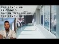 The psych np episode 3 day in the life of a psychiatric nurse practitioner