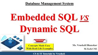 DBMS 38 : Embedded SQL vs Dynamic SQL Explained with Real Examples  #dbmstutorials