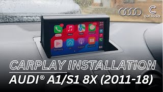 APPLE CARPLAY & ANDROID AUTO Unit Installation in Audi A1/S1 8X (2011-2018)