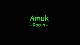 Video thumbnail of "Amuk - Racun"