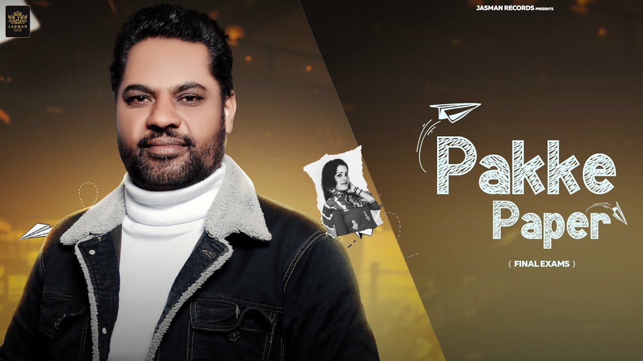 Pakke Paper (Final Exam) | Official Video | Balli Singh Ft. Sarabjit ...