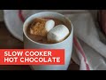 How to Make: Slow Cooker Hot Chocolate