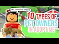 10 Types of PET OWNERS In ADOPT ME!!! | SunsetSafari