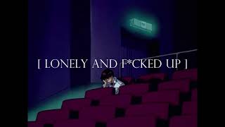 The Kid LAROI - Lonely and F*cked Up ( slowed + reverb )