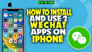 how to install and use 2 WeChat on iPhone 2023 screenshot 5