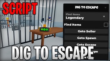 [⛏️NEW] Dig to Escape Best Script Get All Items & Instant Escape Roblox 2025